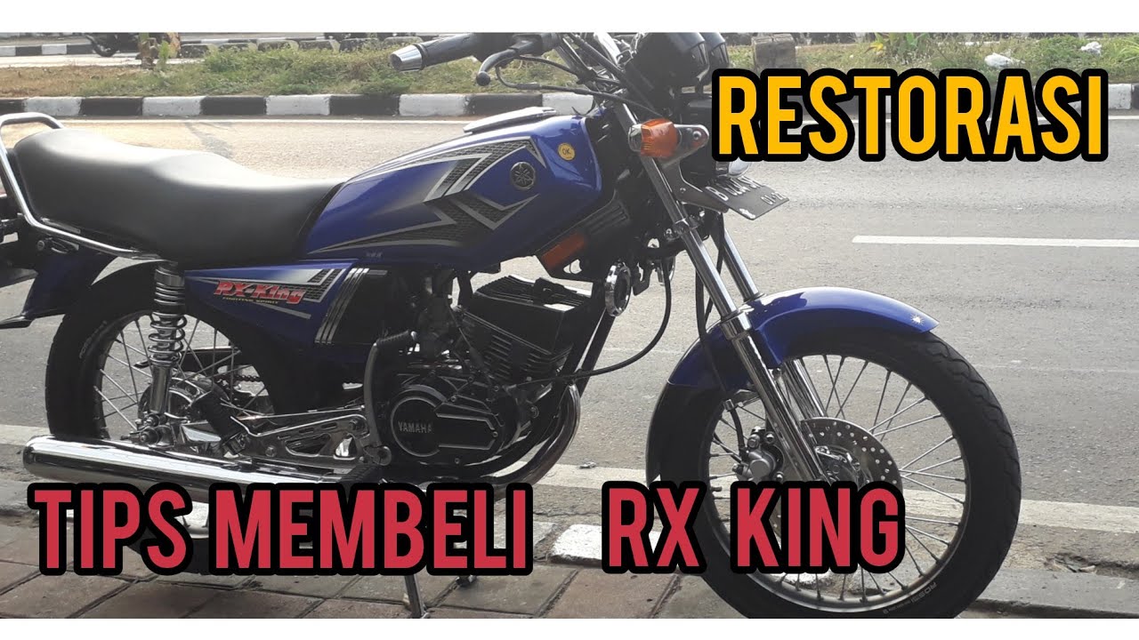 TIPS MEMBELI RX KING BIAR GA KETIPU