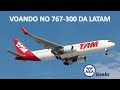 VOANDO NO 767-300 DA LATAM - ASA Geeks - Episódio 309