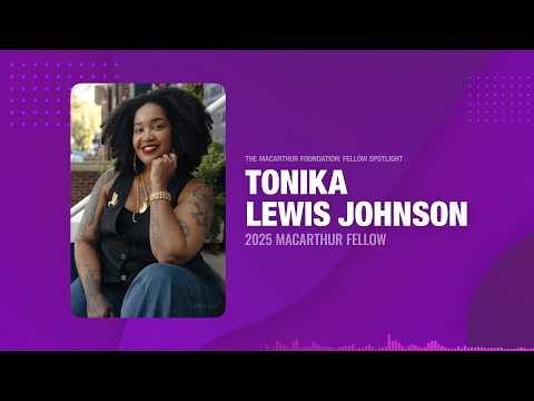Tonika Lewis Johnson Fellow Spotlight