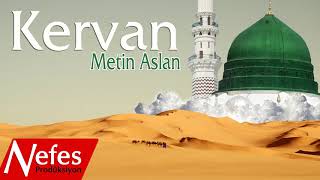 Kervan İlahisi - Metin Aslan