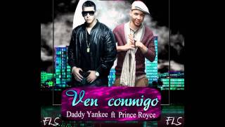 ven conmigo - daddy yankee feat prince royce.