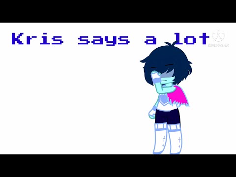 Kris says a lot | Deltarune | TW