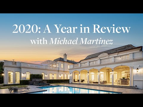 2020 A Year in Review | $147 Million Total Sales Volume | Michael Martinez | ONE Sotheby&rsquo;s