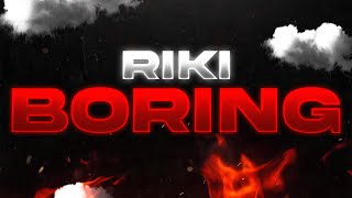 Riki - Boring (prod. Debeli)