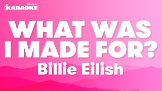 Billie Eilish - What Was I Made For (Karaoke Version From The Barbie Soundtrack)