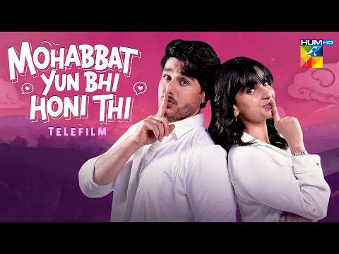 Mohabbat Yun Bhi Honi Thi — Pakistani drama poster