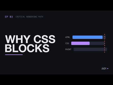 Why CSS blocks your page from rendering