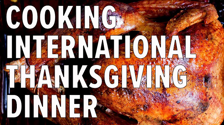 COOKING INTERNATIONAL THANKSGIVING DINNER