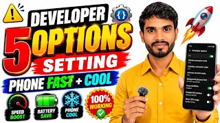 Best Developer 5 Options Settings 2026 | PHONE Lag & HEAT FIX 🔥aur Battery Drain 100% working