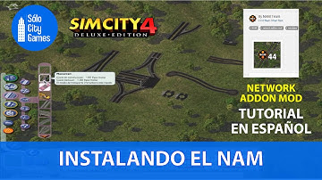Simcity 4 - Instalando el NAM (Network Addon Mod - versión 44)