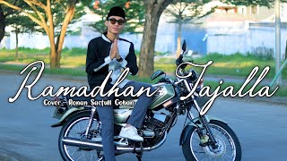 RAMADHAN TAJALLA || COVER BY RONAN SAEFULL GOBAN ( DI AKHIR RAMADHAN )