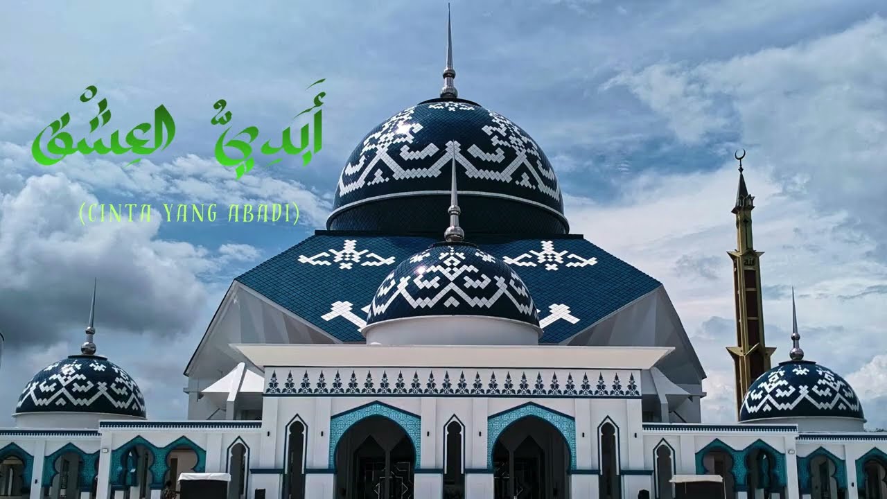 Cinta yang Abadi / أَبَدِيُّ العِشْق