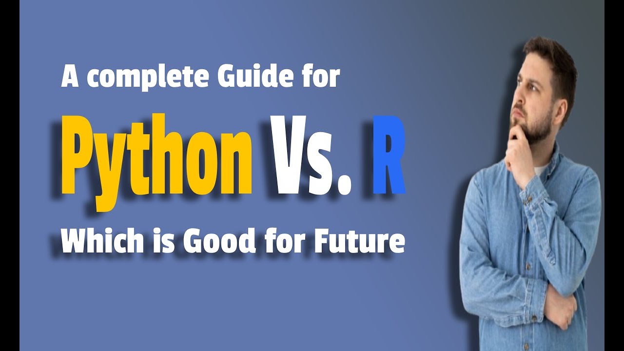 Python vs R | Which is Better for Data Analysis? | Python for Machine ...