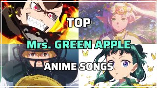 My Top Mrs. GREEN APPLE Anime Songs