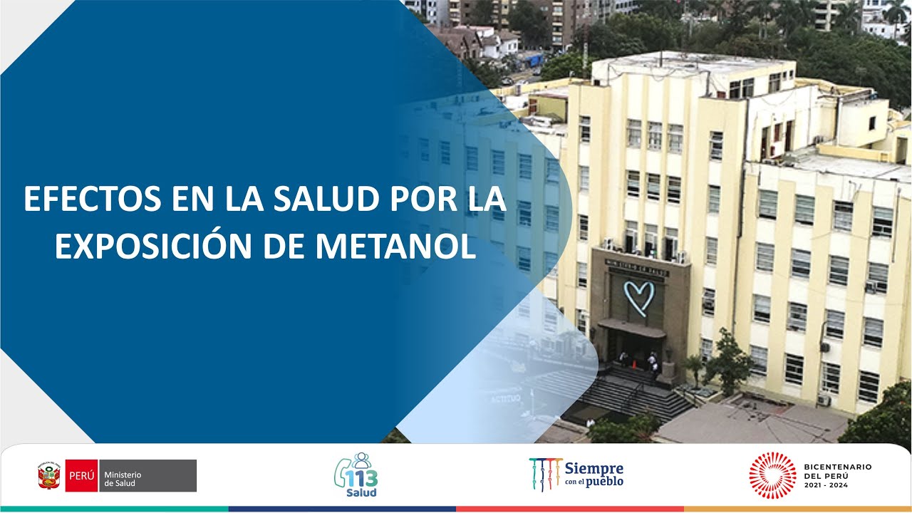 EFECTOS EN LA SALUD POR LA EXPOSICIÓN DE METANOL YouTube