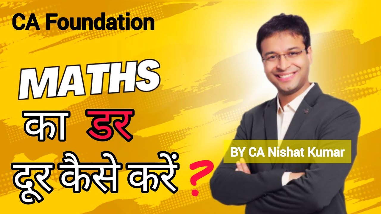 CA FOUNDATION MATHS 🥹 TIPS FOR CLEARING IN MAY2025 BY NISHANT SIR