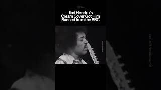 The Cream Cover That Got Jimi Hendrix Banned from the BBC (1969)