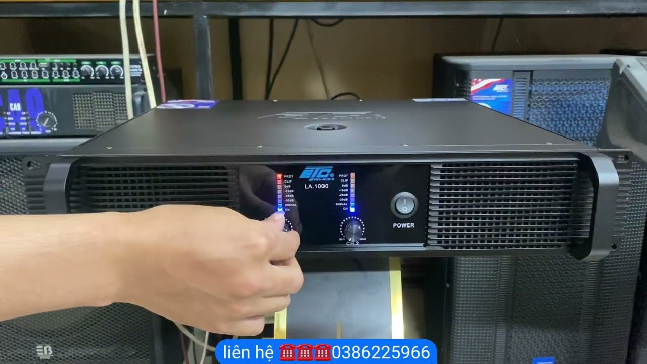 Đẩy 2 kênh chính hãng cực hay ETC La1000 công suất lớn chạy 40 sò uy lực nhạc căng