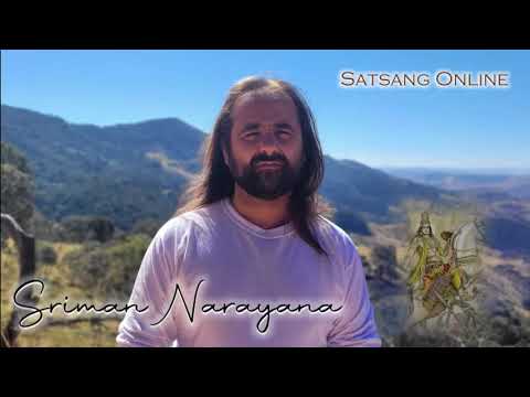 Willpower: essential but not enough - Satsang with Sriman Narayana