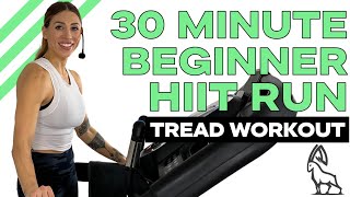 30 MIN BEGINNER HIIT | Coached Treadmill Run!