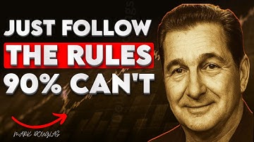 Mark Douglas Rules You Only Need To Know These 7 Rules