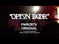 Open door  pwrcrtv