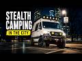 Stealth Camping in a Sprinter Van 🚌