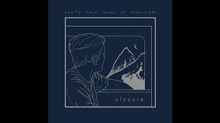 Video thumbnail of "closure. - nineteen ninety eight"