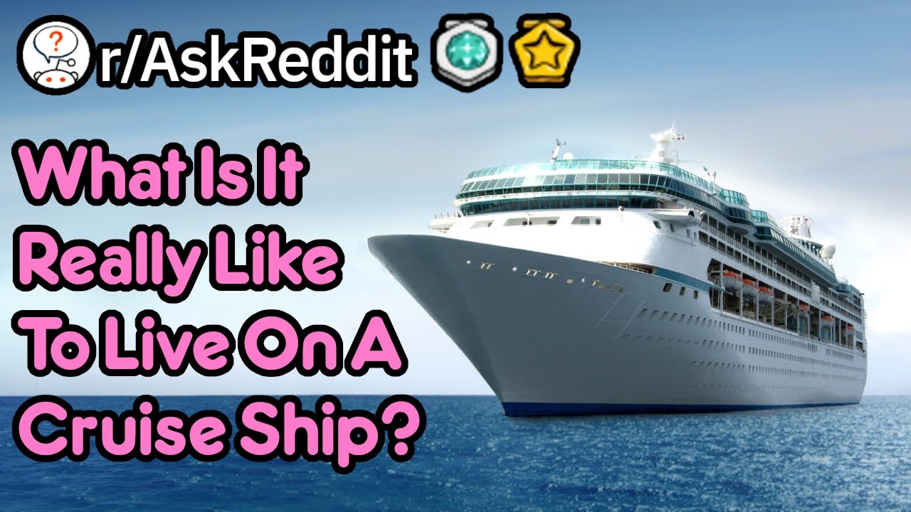 working in cruise ships reddit