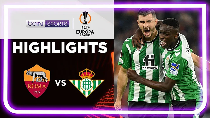 羅馬 1:2 貝迪斯 | Europa League 22/23 Highlights HK - 天天要聞