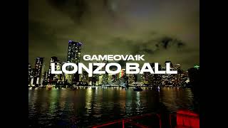 Gameova1k - Lonzo Ball (Official Music Video) | Dir: @Counterpoint2.0 
