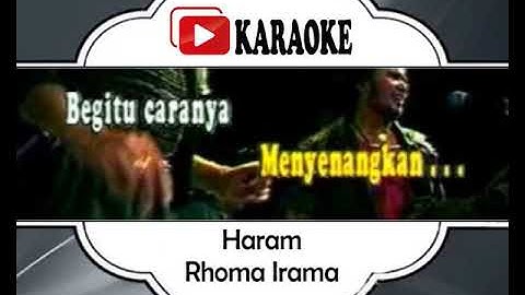 Lagu Karaoke RHOMA IRAMA FEAT NOER HALIMAH - HARAM (DANGDUT) | Official Karaoke Musik Video