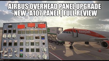 “Upgrade Your Airbus A320 Overhead Panel in MSFS 2020 & 2024 – Rowsfire A107 Full Review”