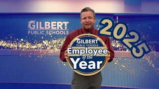 Congrats to our Employees of the Year 2025! Gilbert Public Schools District | Gilbert, Arizona