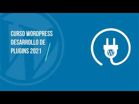 Curso desarrollo de plugins Wordpress 2021. 06 Encolando los archivos css y js I