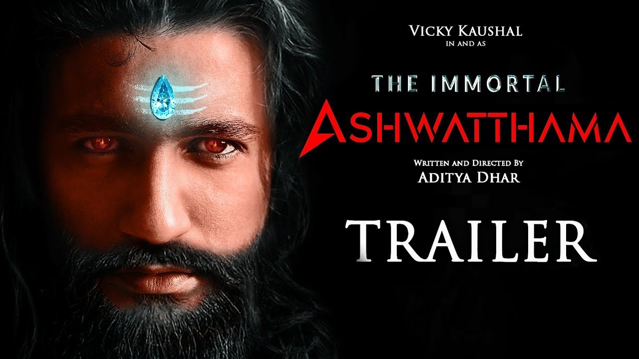 The Immortal Ashwatthama Trailer | Vicky Kaushal | #ashwathama | Latwal ...
