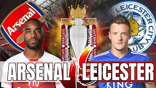 Arsenal vs leicester - let's make it 10 wins in a row preview