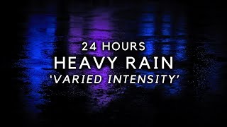 Heavy Rain with Changing Intensity for FAST - 24 Hours of Rain on Road