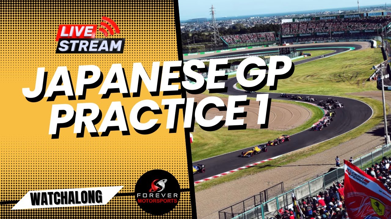 F1 LIVE JAPANESE GP PRACTICE 1 Formula 1 Japanese GP Watchalong Japanese Grand Prix FP1