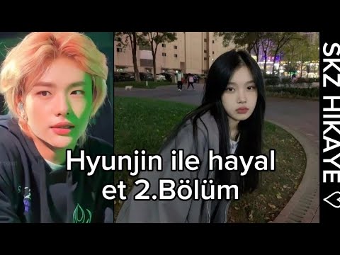 Hyunjin ile hayal et (Mafya) 2.Bölüm (SKZ HIKAYE ♡) #keşfetbeniöneçıkar #straykids