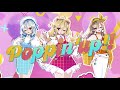 ▽▲TRiNITY▲▽『Poppin’ up!!』Music Video【2021/10/6発売「PRiSM」収録曲】