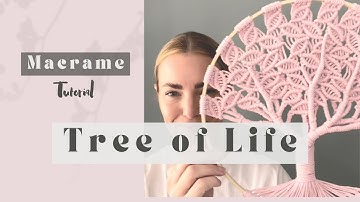 The Original - Macrame ‘Tree of Life’ Tutorial
