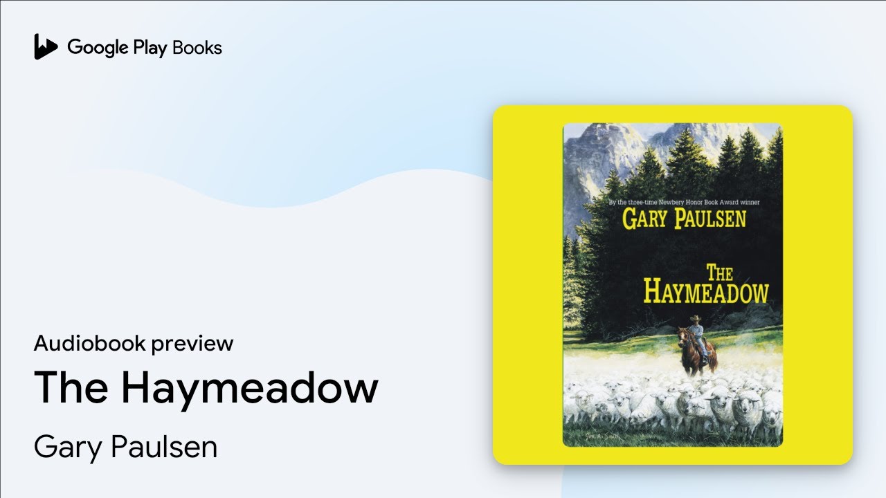 The Haymeadow by Gary Paulsen · Audiobook preview - YouTube