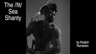 The 4chan /fit/ sea shanty