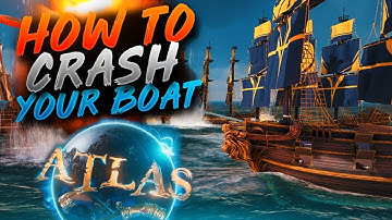 How to Crash you boat in ATLAS MMORPG