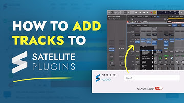 Satellite Plugins - How to add tracks to Satellite Plugins - Tutorial - Free Download
