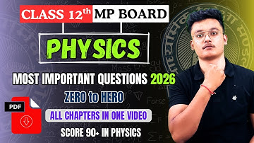 MP Board class 12th 2026 PHYSICS important questions 2025-26 🎯/ All chapters in one video 🤩