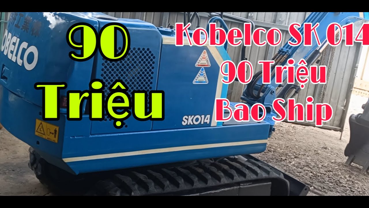 Mini Làm Vườn Kobelco SK 014 Giá 90 Triệu Bao Ship Toàn Quốc