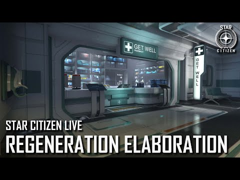 Star Citizen Live: Regeneration Elaboration