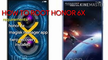 How to root honor 6x without computer TWRP (magisk)